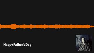 Happy Father's Day | Free Thinking Through the Fourth Turning with Sasha Stone