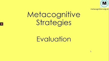 Metacognitive Strategies - Evaluation