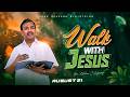 Walk with Jesus || Bro. Mohan C. Lazarus || August 21 || Episode 2753 || Tamil