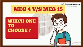 MEG 4 Vs MEG 15 which one choose?@HappyLiterature