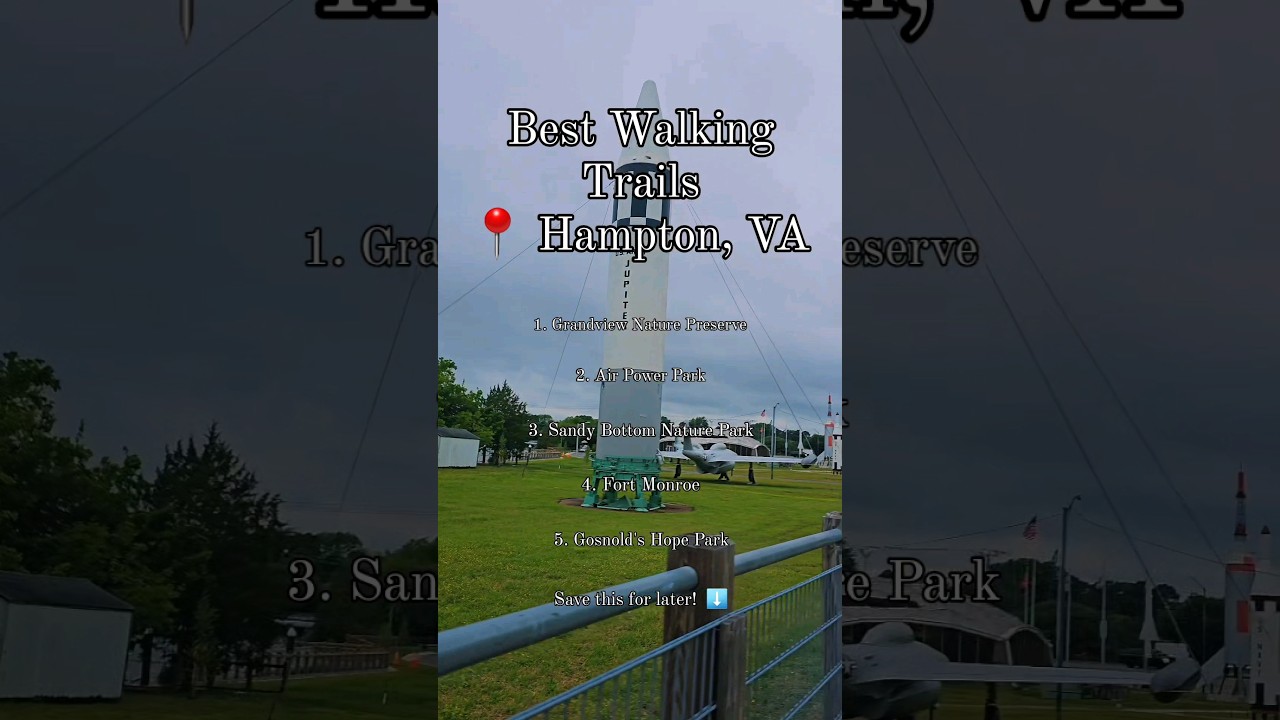 👟 Best walking trails with scenic views in Hampton, VA📍