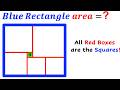 Can you find area of the Blue Rectangle? | (Squares) | #math #maths | #geometry