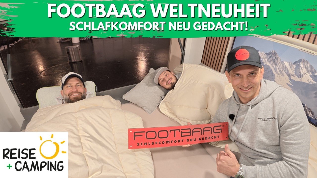 Weltneuheit FOOTBAAG auf der Reise + Camping Essen | Schlafkomfort neu gedacht!