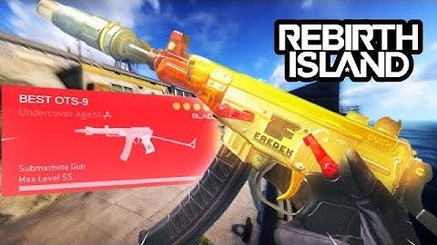 The OTS 9 Is OP On Rebirth?! * Best OTS 9 Class Setup* (Rebirth Island - Warzone)