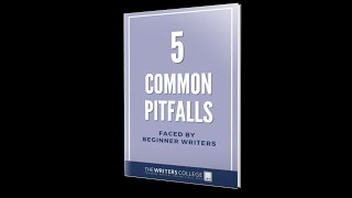 The Five Common Pitfalls Faced by Beginner Writers