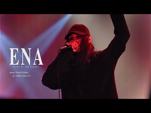 GIVEN BY THE FLAMES - ENA/エナ (Official Music Video) - YouTube