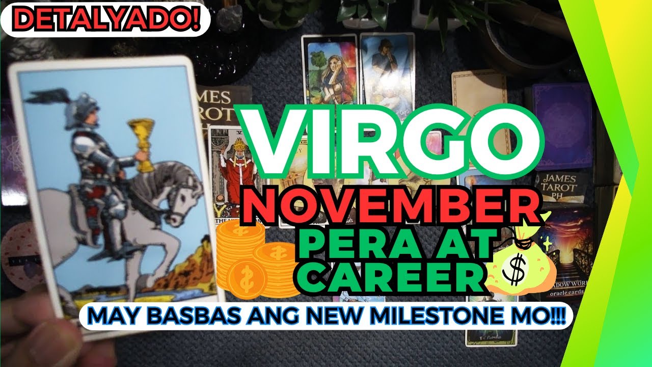 VIRGO Di Ko Kinaya Sa Ganda! FROM HIKAHOS TO BAGONG PAGKAKATAON! Big Chance! NOV. PERA & CAREER