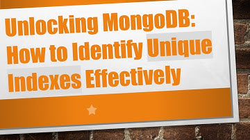 Unlocking MongoDB: How to Identify Unique Indexes Effectively