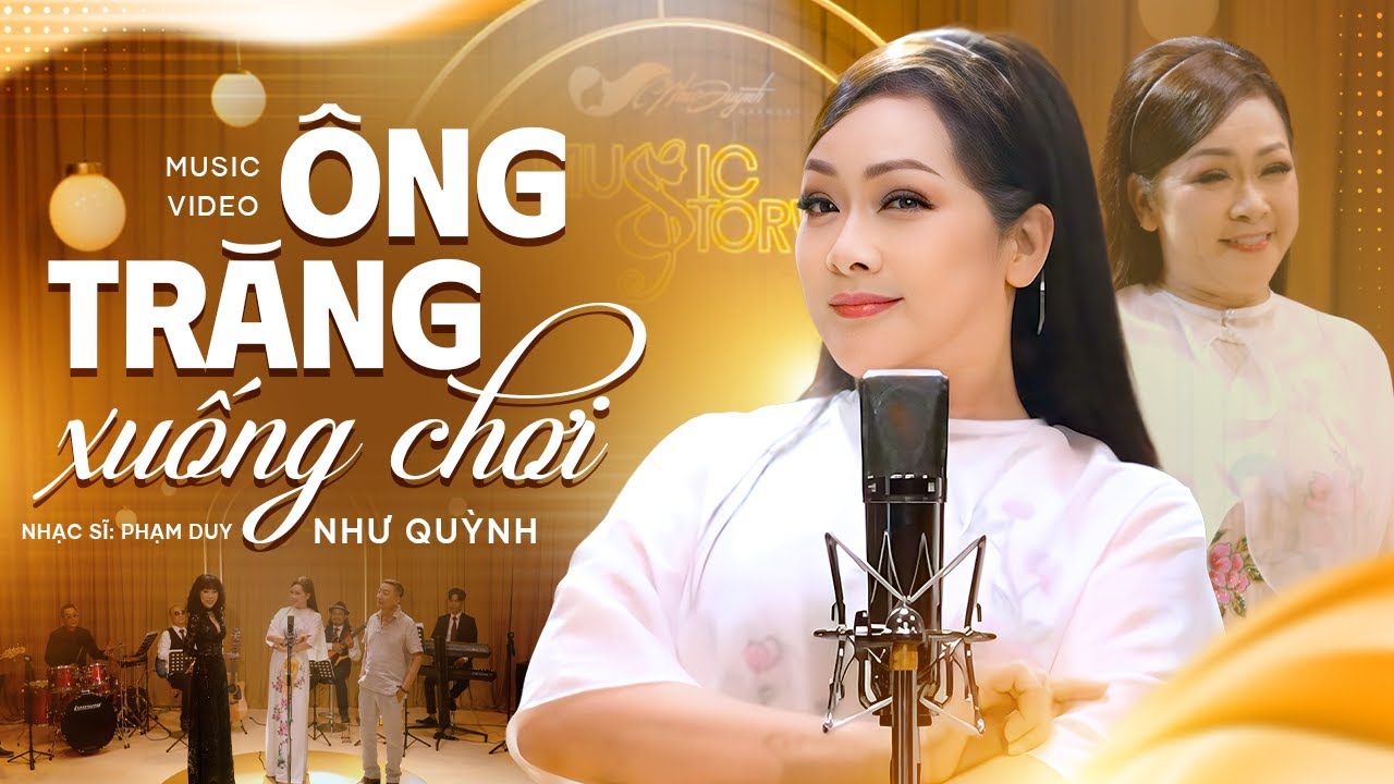 Ông Trăng Xuống Chơi (Phạm Duy) - Như Quỳnh | NQ Music Story #1