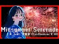 Midsummer Serenade feat.花響琴 (Synthesizer V AI)【生成AI(Midjourney, Runway Gen-3, Sync., Filmora)を使ったMV】