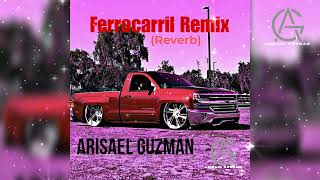 Cumbia Rerrocarril Remix Reverb Arisael Guzman