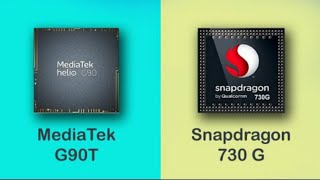 MediaTek G90T vs Snapdragon 730G || which will win ?