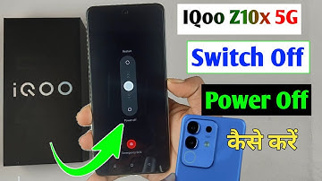 Iqoo z10x 5g switch off kaise kare / how to power off iqoo z10x 5g / iqoo z10x power on off problem