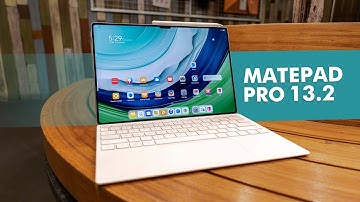 Huawei MatePad Pro 13.2: What