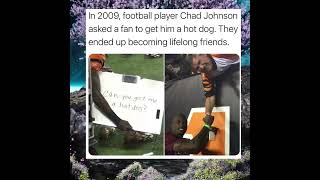 Chad Johnson asked a fan for a hot dog in 2009—they've been friends ever since. 🌭❤️