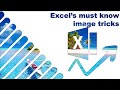 Excel must know image tricks