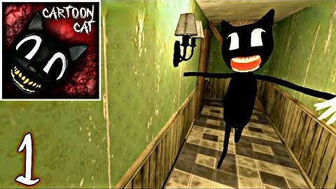 Cartoon Cat Game Horror - Full GamePlay Walkthrough Part 1 (Android,iOS)