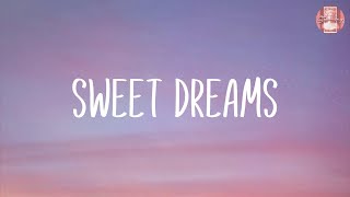 sweet dreams ✨ Dua Lipa, Sam Smith (mix) Wealth