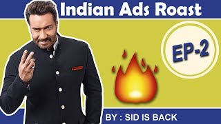 INDIAN ADS ROAST PART - 2 l Sid is Back l