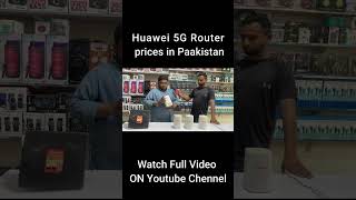 Huawei 5G Router prices in Pakistan Huawei5GRouter