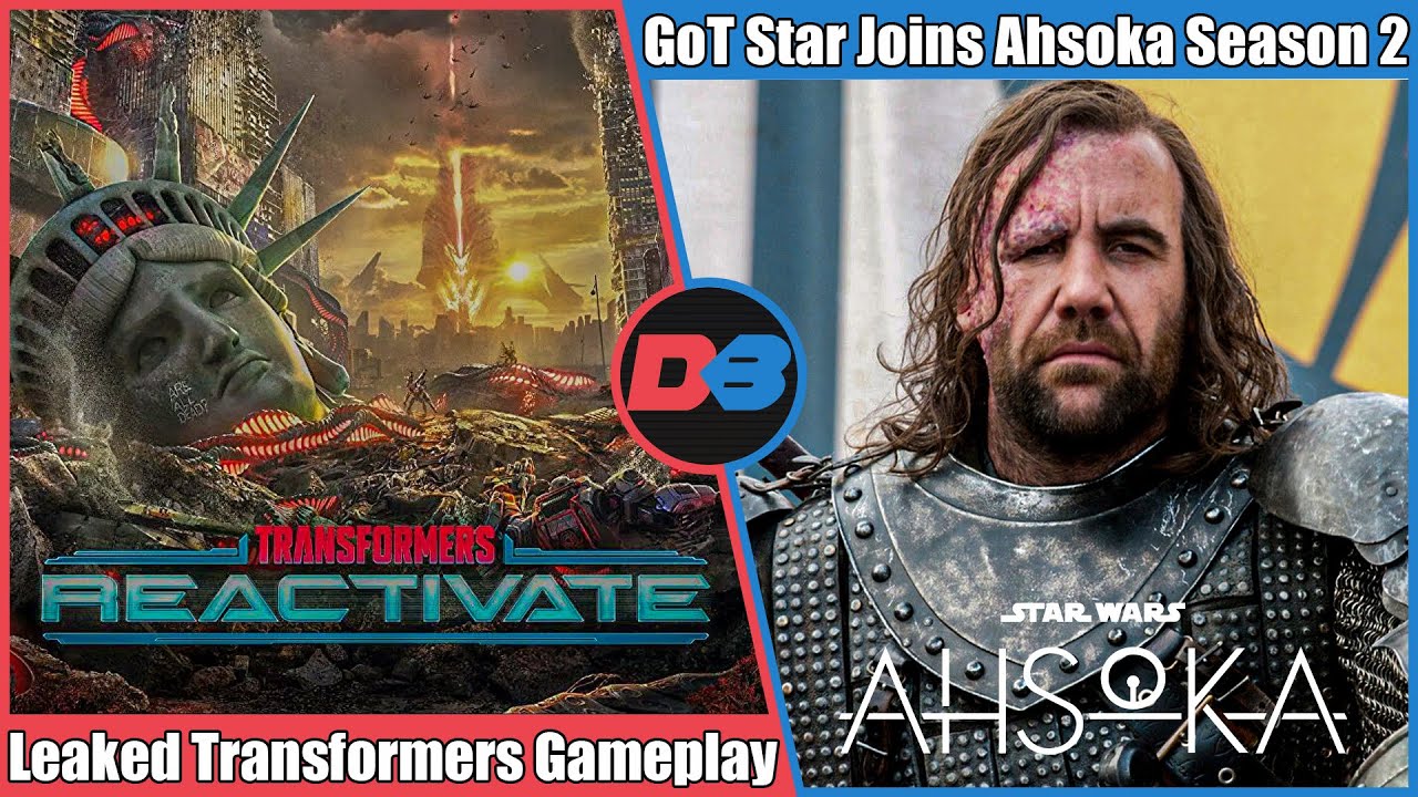 Leaked Transformers Gameplay & GoT Star Joins Ahsoka Season 2 – Friday Byte