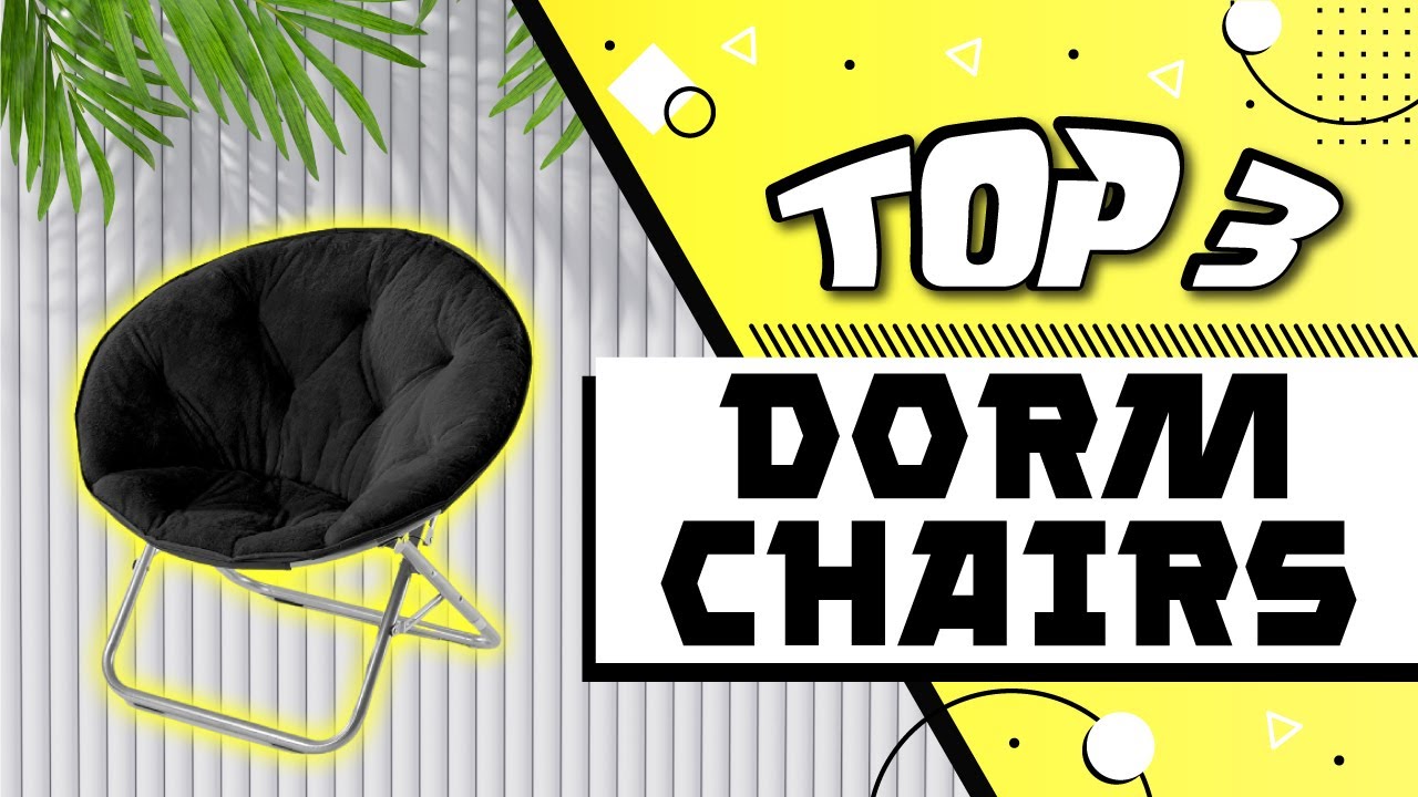 Best dorm chairs