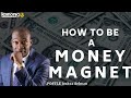 HOW TO BECOME A MONEY MAGNET 💵💴💰||HOW TO BECOME WEALTHY - Apostle Joshua Selman