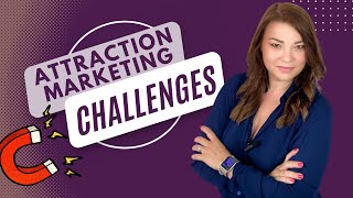 Why Attraction Marketing Will Never Work For Your Business