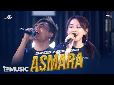 HAPPY ASMARA feat. CHARLY VAN HOUTEN - ASMARA (Official Live Music)