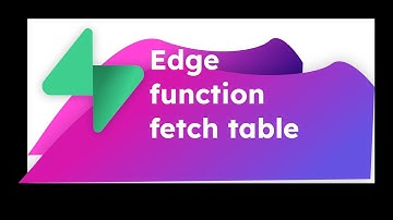 SUPABASE TUTORIAL 2 - edge functions fetch data from table database