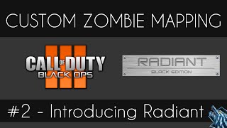 Famous Black Ops 3 Custom Mapping #2 - Introducing Radiant (Our Old Friend) Profile