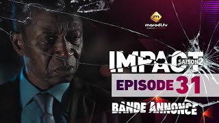 Série - Impact - Saison 2 - Episode 31 - Bande annonce - VOSTFR