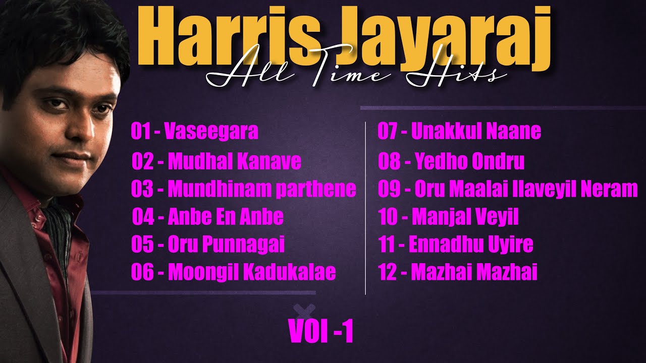 Harris Jayaraj Hits Vol 1 Jukebox  Melody Songs  Love Songs  Tamil Hits  Tamil Songs  Non Stop