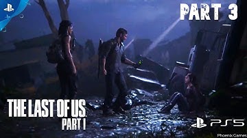 The Last of Us Part I Remake - Smuggling Ellie Out | PS5 Full Walkthrough (Part 3)