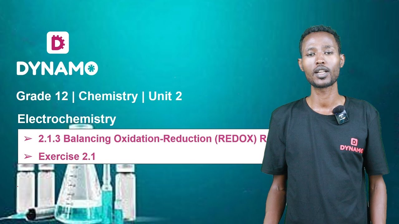 Grade 12 || Chemistry || Unit 2 || Part 2 || 2.1.3 Balancing REDOX ...