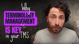 Translation Management System: Why Terminology Management is Key