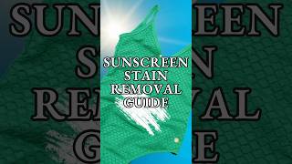 Sunscreen Stain Removal Guide