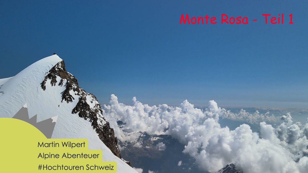 Monte Rosa - Teil 1 (4554 m.ü.M.) - Normalweg - Hochtour