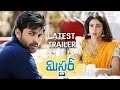 Mister Telugu Movie New Triler 2017 Trailer Varun Tej Lavanya Hebah Mickey J Meyer Mister Telugu Movie New Triler 2017 Trailer Varun Tej Lavanya Hebah Mickey J Meyer