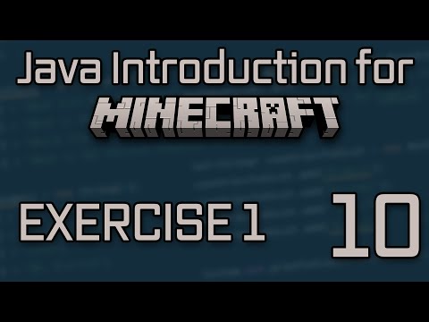 Java Introduction for Minecraft Modding (2023) - 10: Exercise 1