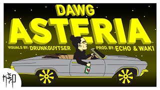 Dawg - ASTERIA (Official Visualizer)