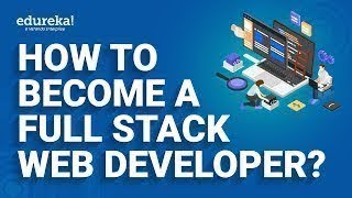 How to become a Web Developer |Web Development Roadmap | Full Stack Training | Edureka Rewind