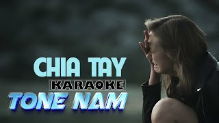 Karaoke / Tone Nam / Chia Tay