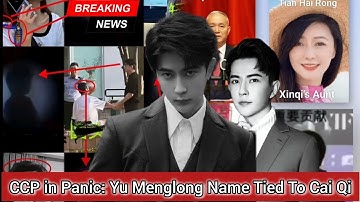 POLITICAL CHAOS❗Yu Menglong Exposed as Perpetrator—Linked to Cai Qi, Xi Jinping’s Right-Hand Man