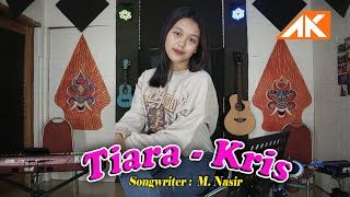 Download lagu Tiara - Kris  (Cover) Bunga Awista