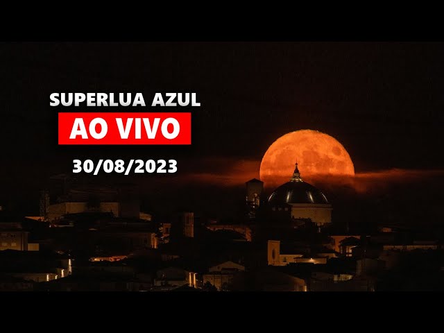 O que você precisa saber sobre a Superlua de 1º de agosto de 2023