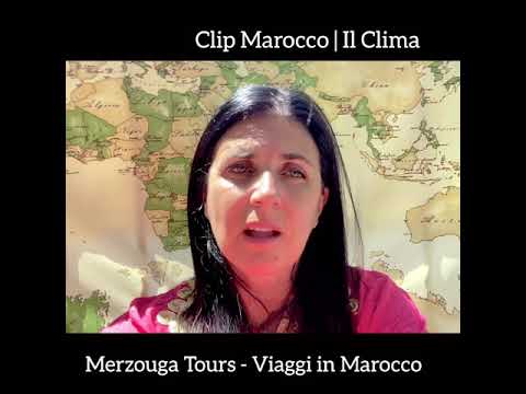 Video: Il tempo e il clima in Marocco