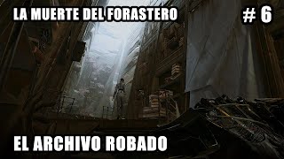 (PS5 4K) - Dishonored: La Muerte del Forastero (2017) - El Archivo Robado - Walkthrough Español #6