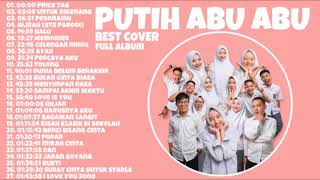 PUTIH ABU ABU  - FULL ALBUM 2020