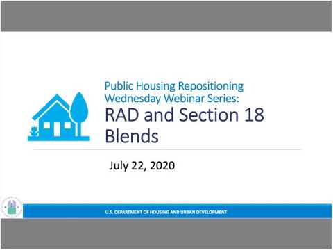 2020 Public Housing Repositioning: Wednesday Webinar Series - RAD and Section 18 Blends